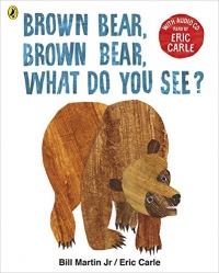 Brown Bear, Brown Bear, What Do You See? Book + CD : With Audio Read by Eric Carle