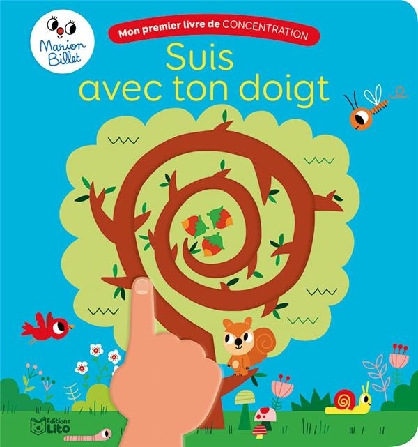 Mon premier livre de concentration: Suis avec ton doigt - Dès 3 ans
