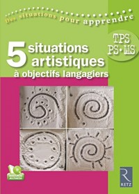 Cinq situations artistiques à objectifs langagiers (+ DVD)