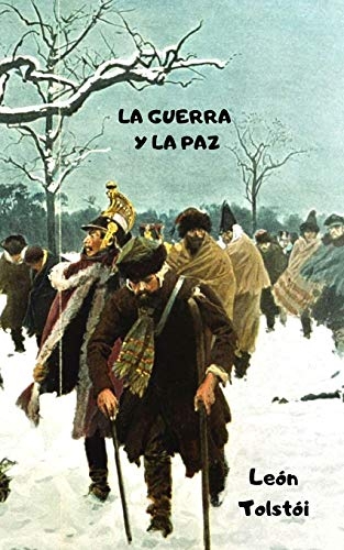 LA GUERRA Y LA PAZ [9798587720527]