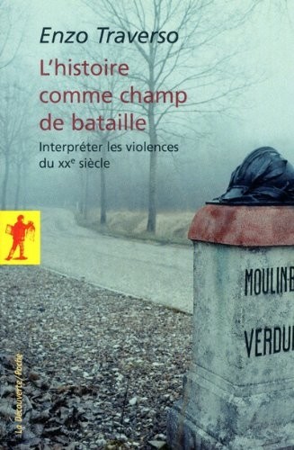 L'histoire comme champ de bataille