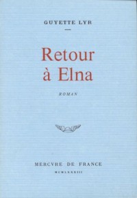 Retour à Elna