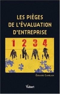 Les pièges de l'évaluation d'entreprise