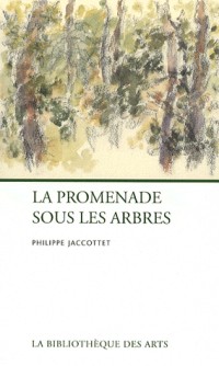 La Promenade sous les arbres