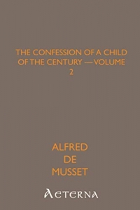 The Confession of a Child of the Century — Volume 2