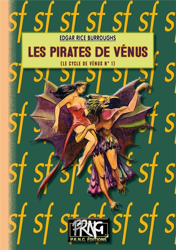 Le cycle de Vénus, Tome 1 : Les Pirates de Vénus