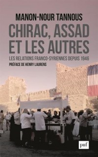 Chirac, Assad et les autres