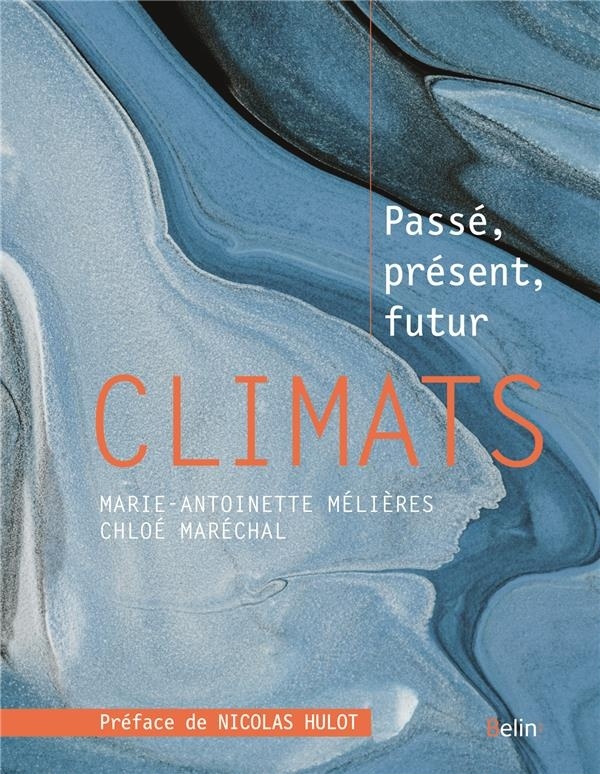 Climats : Passé, présent, futur