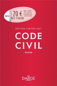 Code civil 2021 annoté. Édition limitée - 120e ed.