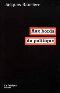 Aux bords du politique