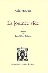 La journee vide