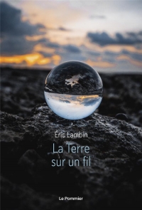 La Terre sur un fil