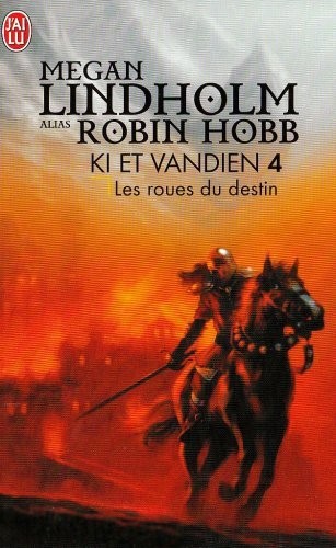 Ki et Vandien, Tome 4 : Les roues du destin