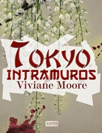 Tokyo Intramuros: Polar noir