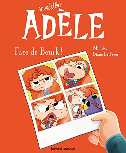 BD Mortelle Adèle, Tome 19: Face de Beurk !