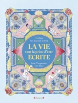 Cultive ton journal intime - La vie vaut la peine d'être écrite