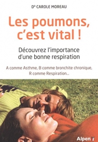 les poumons, c'est vital !