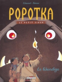 Popotka, le petit sioux, tome 2 : Le Wendigo