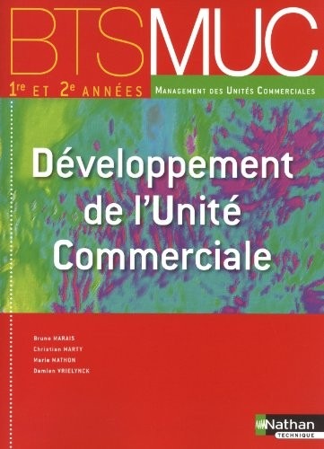Développement de l'unité commerciale BTS MUC 1e et 2e année