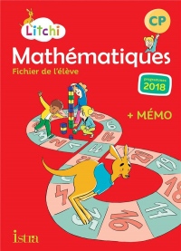 Litchi Mathématiques CP - Fichier élève - Ed. 2019