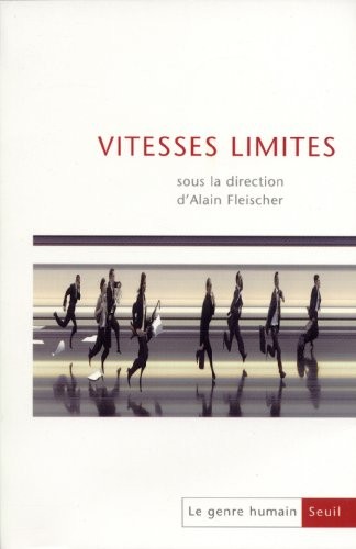 Vitesses limites. Le Genre humain, n° 49 (49)