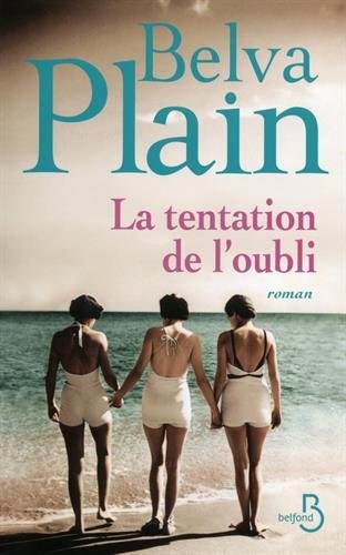 La Tentation de l'oubli (nouvelle édition)