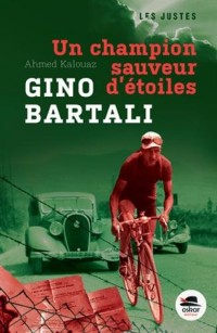 Gino Bartali : Un champion sauveur d'étoiles