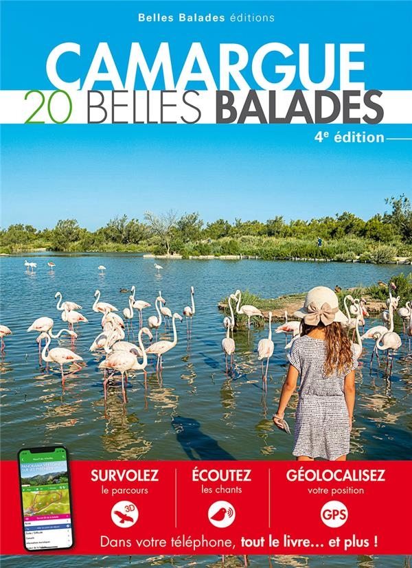 CAMARGUE : 20 BELLES BALADES