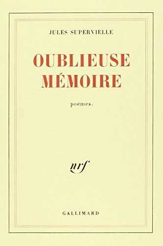 Oublieuse mémoire