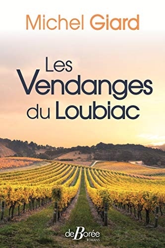 Les vendanges du Loubiac