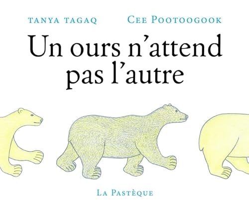 Un ours n'attend pas l'autre