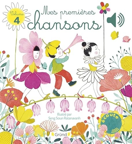 Mes premières chansons volume 4 – Livre sonore et d'éveil avec 6 puces sonores – Bébé dès 6 mois