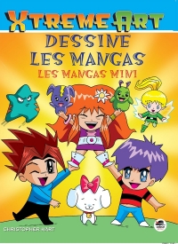 Dessine les mangas: les mangas Mini