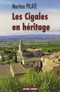 LES CIGALES EN HERITAGE