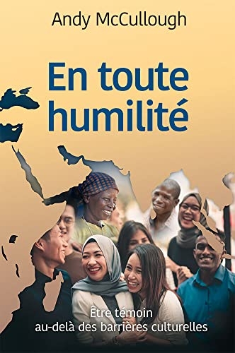En toute humilité: Être témoin au-delà des barrières culturelles