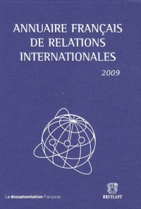 Annuaire français de relations internationales 2009 Vol 10