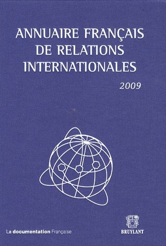 Annuaire français de relations internationales 2009 Vol 10