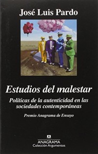 Estudios del malestar/ Studies of Discomfort: Politicas De La Autenticidad En Las Sociedades Contemporaneas