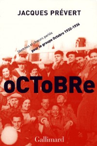 Octobre: Sketchs et chœurs parlés pour le groupe Octobre (1932-1936)