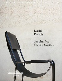 David Dubois - Une chambre à la Villa Noailles (édition limitée avec sérigraphie)