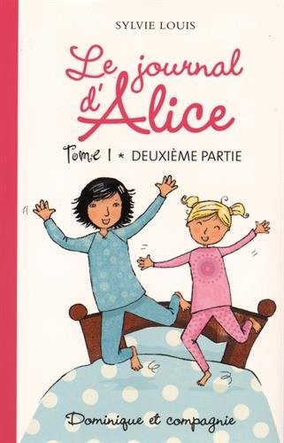 Le journal d'Alice - tome 1 Deuxième partie