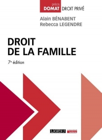 Droit de la famille, 7ème édition: À jour des lois de 2021 (PMA) et de 2022 (Adoption, Nom de famille)