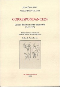 Correspondance(s) : Lettres, dessins et autres cocasseries 1947-1975