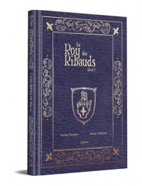 Le Roy des Ribauds T1 Collector