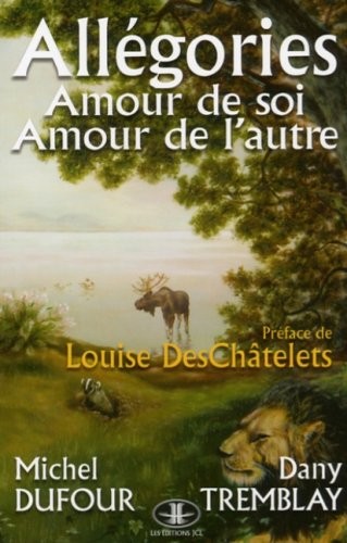 Allegories Amour de Soi Amour des Autres