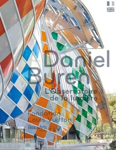 Daniel Buren : L'observatoire de la lumière