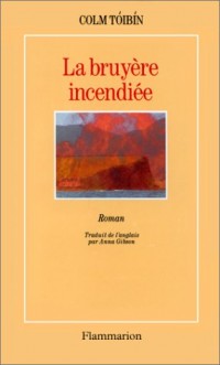 La bruyère incendiée