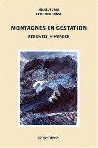 Montagnes en gestation : Edition bilingue français-allemand