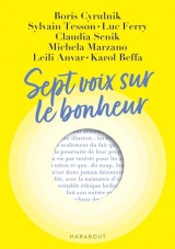 Sept voix sur le bonheur [Poche]