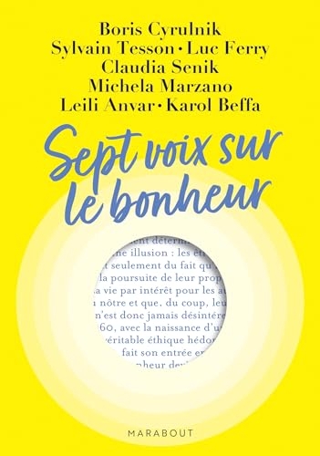 Sept voix sur le bonheur